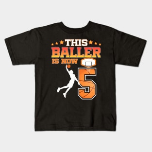 This Baller Is Now 5 Years Old 5Th Birthday Basketball Boy Kids T-Shirt